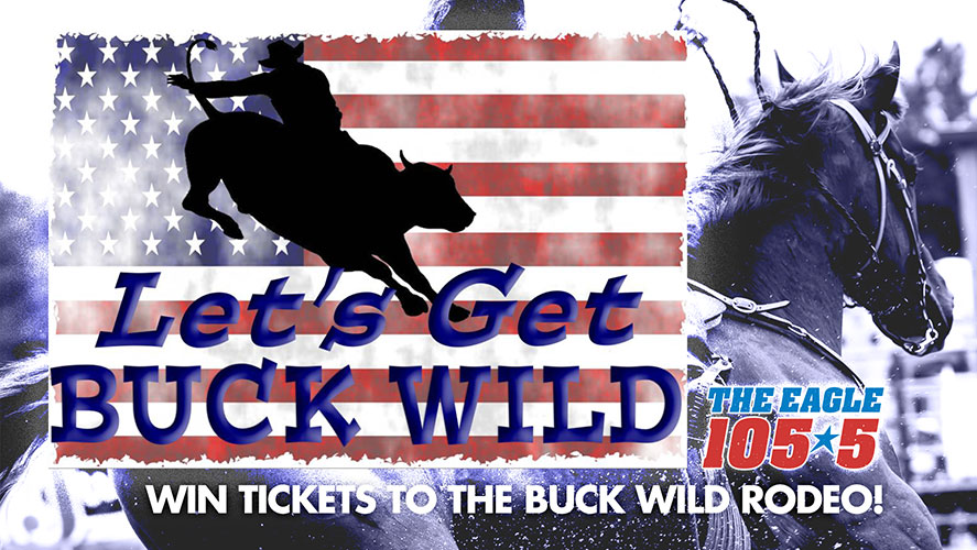Win tickets to the buck wild rodeo with the eagle